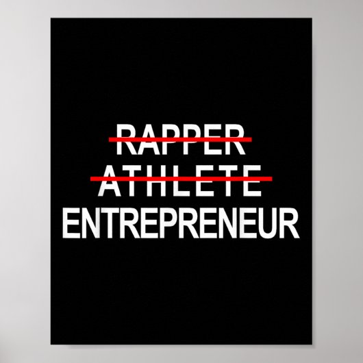 Rapper Athlete Entrepreneur New Age Ceo Hustler  ポスター (正面)
