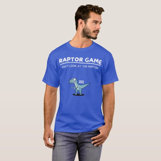 Raptor Game Funny Dinosaur Meme Comic Velociraptor Tシャツ (正面フル)