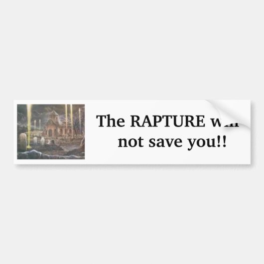 RAPTURE1の歓喜は…    -カスタマイズ バンパーステッカー (正面)