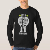 Raquet Ball Racket Tournament Player Kinda Day Gam Tシャツ (正面)
