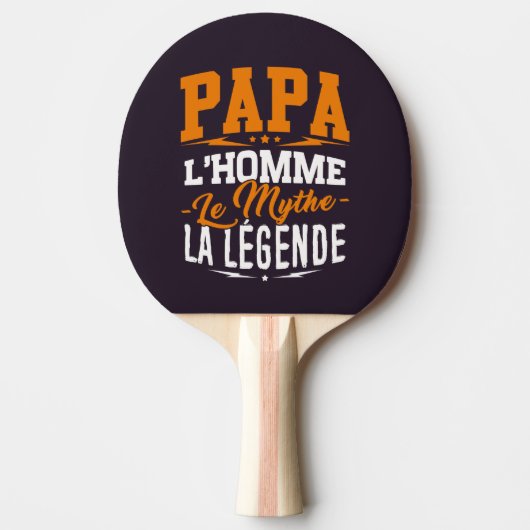 Raquette Tennis Papa l'Homme le Mythe la Légende 卓球ラケット (正面)