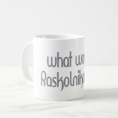 Raskolnikov コーヒーマグカップ (正面左)