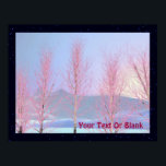 Raspberry Creme Birch ポスター<br><div class="desc">Digital painting of snow-covered birch trees; the snow tinged pink by the setting sun.  Add your own text. Here in the north it is common to see snow covered trees tinged either pink or orange by the sun hanging low on the horizon.</div>