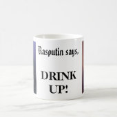 Rasputin、Rasputinと、Rasputinは言います、DRINKUP! コーヒーマグカップ (中央)