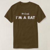 Rat Furing I'm A Rat Halloweenことわざ Tシャツ (デザイン正面)