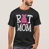 Rat Mom  Rat  Cute Rats Owner Tシャツ (正面)