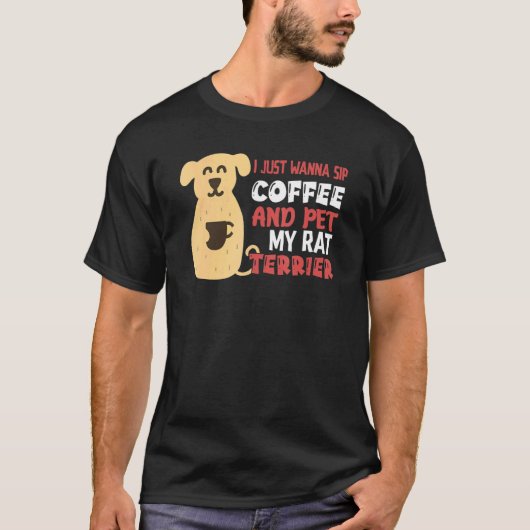 Rat Terrier  Dog And Coffee Enthusiast Tシャツ (正面)