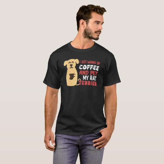 Rat Terrier  Dog And Coffee Enthusiast Tシャツ (正面フル)