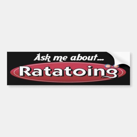 Ratatoingについて私に尋ねて下さい バンパーステッカー (正面)