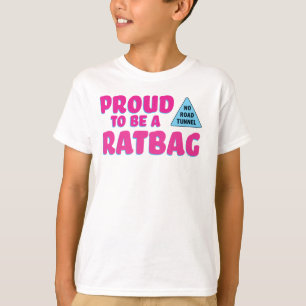 Ratbagがあること誇りを持った Tシャツ
