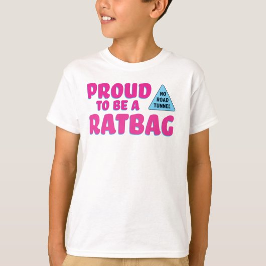 Ratbagがあること誇りを持った Tシャツ (正面)