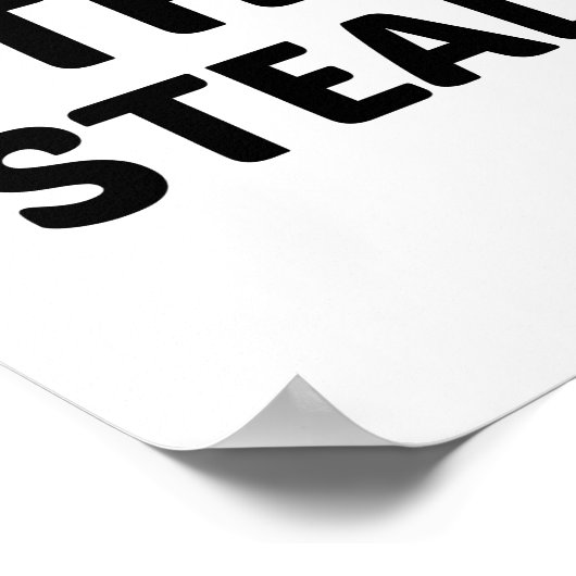 RATHER BE POOR THAN STEALING ポスター (角)