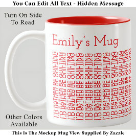 Rather Be Quilting & Name 154RW Hidden Message  ツートーンマグカップ