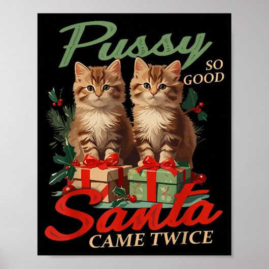 Raunchy Christmas Cat Naughty Funny Gag Prank Humo ポスター (正面)