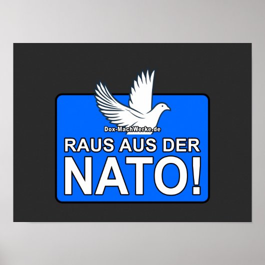 RAUS AUS DER NATO (Friedenstaube) – ポスター (正面)
