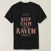 Raven Keep Calm Personalized Name Friends Funny Bu Tシャツ (デザイン正面)