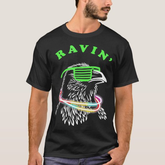 Ravin Raven Rave Party Neon Bird Funny grillmaster Tシャツ (正面)