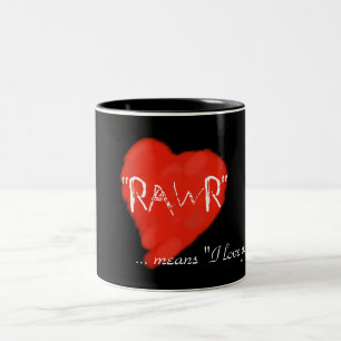 Rawrはあなたが襲うI愛を意味します ツートーンマグカップ