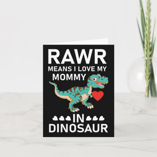 Rawrはママが好きな意味 - 恐竜の母の日 カード (正面)
