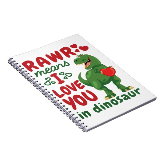 Rawrは私が恐竜であなたを愛していることを意味する ノートブック (右側)