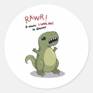 Rawrは私が恐竜であなたを愛していることを意味する ラウンドシール