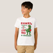 Rawrは私が恐竜であなたを愛していることを意味する Tシャツ (正面フル)