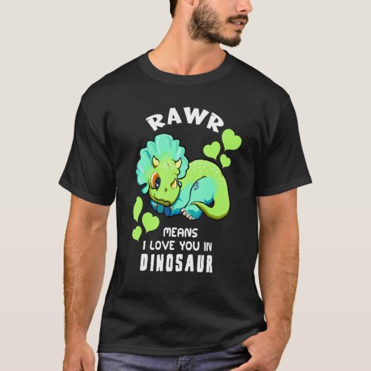 Rawrは私が恐竜のトリケラトプスであなたを愛するベビーを意味 Tシャツ (正面)