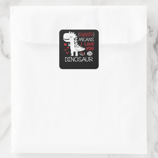 Rawrは私が恐竜のTレックスであなたを愛していることを意味おもしろい スクエアシール (バッグ)