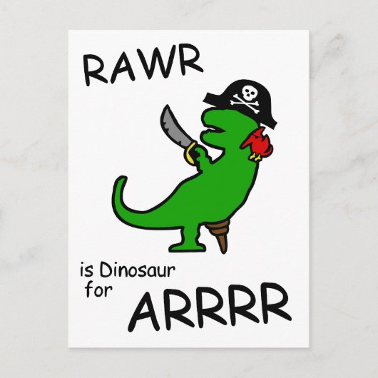 RAWRはARRR（海賊恐竜）の恐竜である ポストカード (正面)