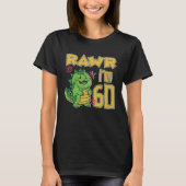 Rawr I m 60 Tシャツ (正面)