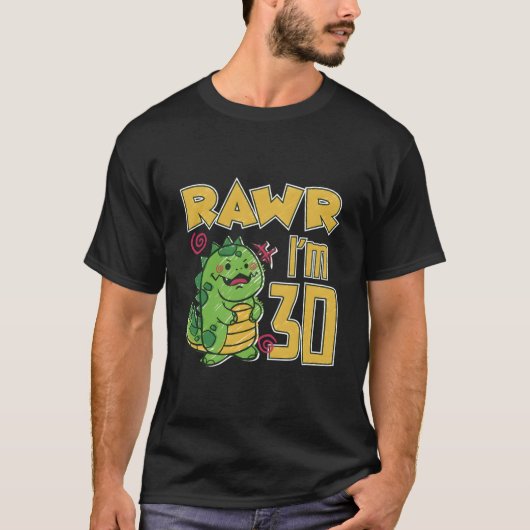 Rawr I'M 30 Tシャツ (正面)