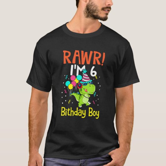 Rawr I'm 6レックス紙吹雪誕生日ボーイズキッズ幼児 Tシャツ (正面)