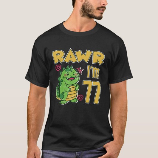 Rawr I'm 77 Tシャツ (正面)