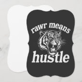 Rawr Means Hustle おもしろトラ 励ましの言葉 D 招待状 (正面/裏面)
