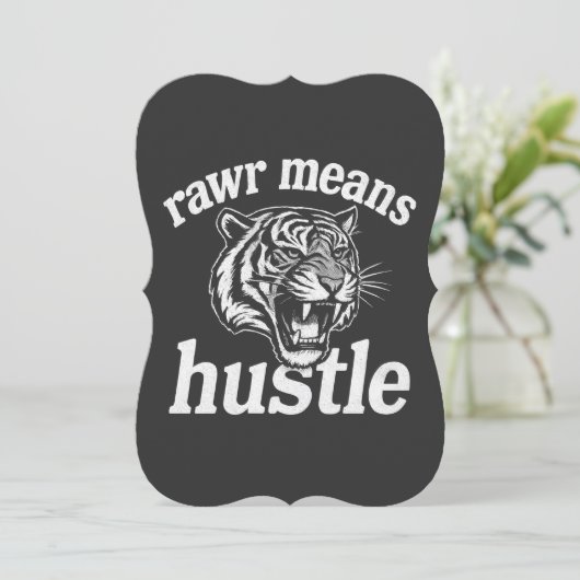 Rawr Means Hustle おもしろトラ 励ましの言葉 D 招待状 (スタンド正面)