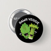 Rawr Veggie おもしろい Food Pun Dark BG 缶バッジ (正面&裏面)