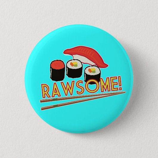 Rawsome! 缶バッジ (正面)