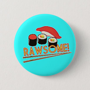 Rawsome! 缶バッジ