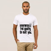 RAWWRRR!!!! 私は食べようと思っています Tシャツ (正面フル)