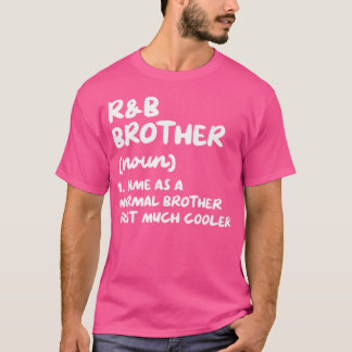 Rb Brotherの定義おもしろい Tシャツ