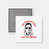 RBGでダウンYeahあなたは私を知っている マグネット (正面/裏面)