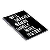 RBG引用文、よく行儀の良い女性はほとんど歴史を作る ノートブック (右側)