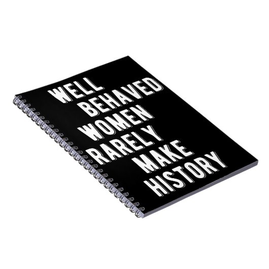 RBG引用文、よく行儀の良い女性はほとんど歴史を作る ノートブック (右側)