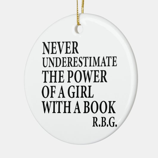 RBG引用文、決して少女の力を過小評価しない セラミックオーナメント (左)