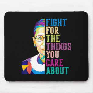 Rbg ルース・ベイダー・ギンズバーグ あなたが大切に思うものを守るために マウスパッド