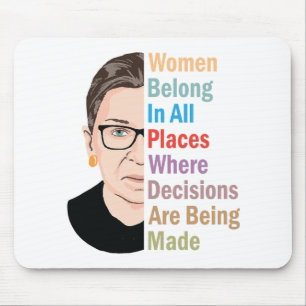RBG -女性は決定を下すすべての場所に所属 マウスパッド