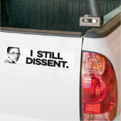 RBG:私はまだ反対している バンパーステッカー (トラック上)