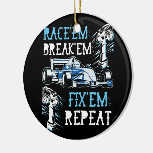 RCカーのリモートコントロールレーシングレース彼らは彼らを裏切る セラミックオーナメント (左)