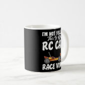 RcカーレーシングIm叫んでない私のRc車Vo コーヒーマグカップ (正面右)