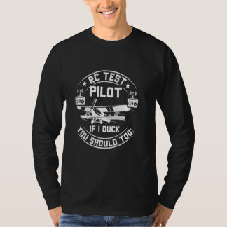 RC飛行機航空機RCテストパイロットもしIアヒルYou Shou Tシャツ